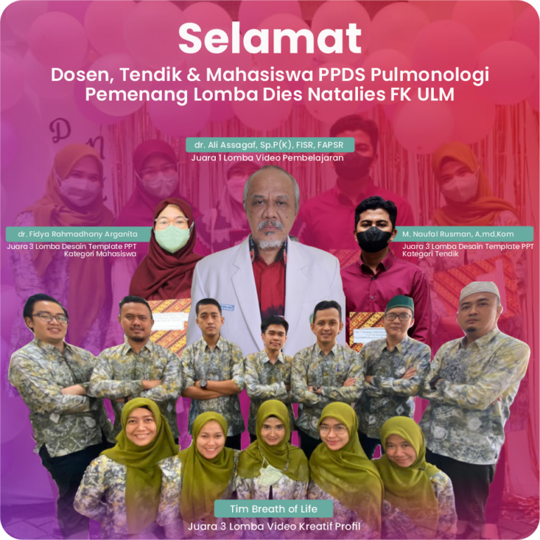 Dosen, Tendik & Mahasiswa PPDS Pulmonologi Peroleh Penghargaan pada Lomba Dies Natalis FK ULM ke-32 Tahun 2022