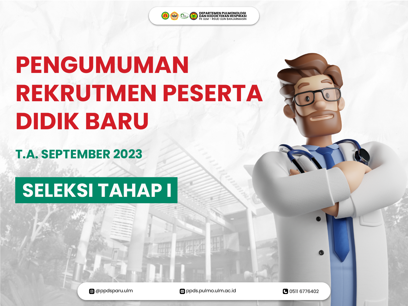 Pengumuman Seleksi Tahap I Prodi Pulmonologi Periode September 2023
