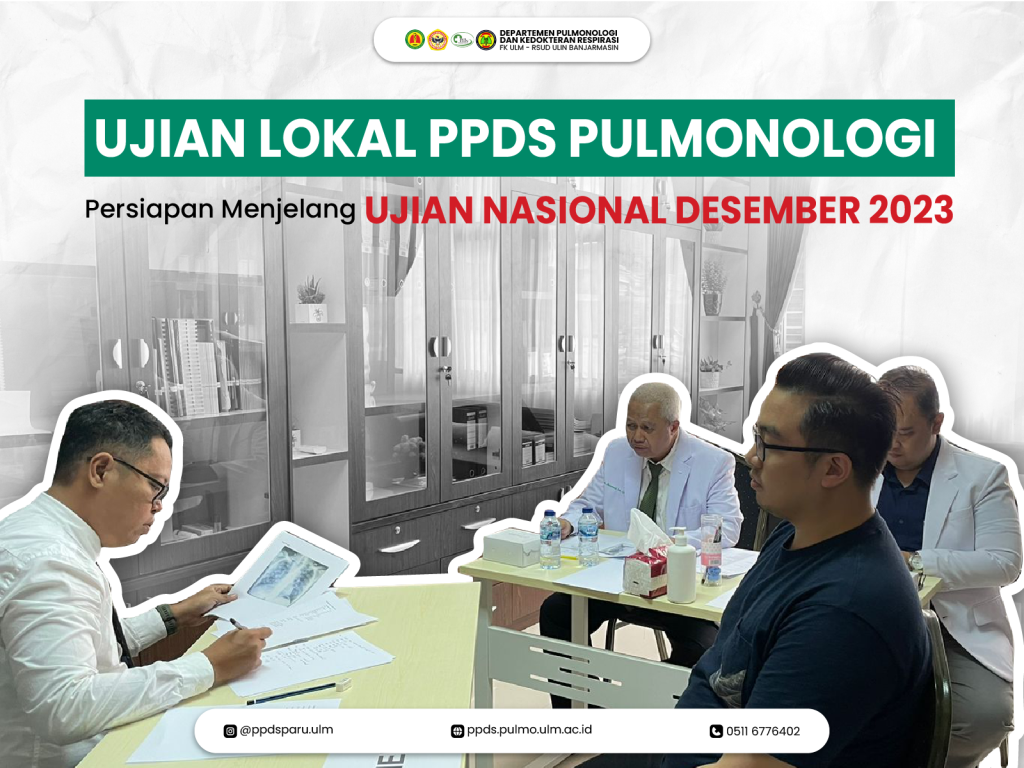 Ujian Lokal PPDS Pulmonologi Persiapan Menjelang Ujian Nasional Desember 2023